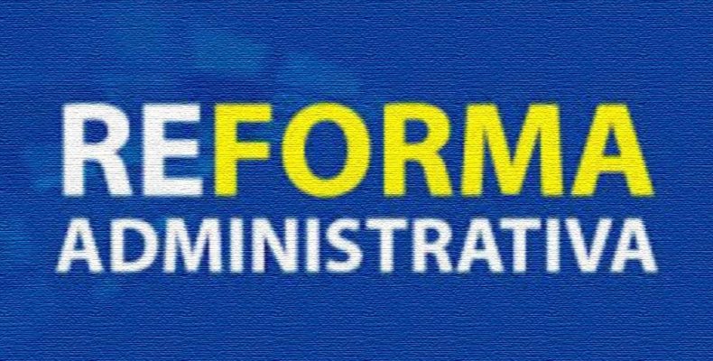Reforma administrativa será feita em duas etapas