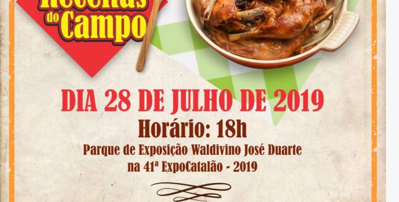 Aberta inscrições para Festival Receitas do Campo, realizado durante a Expo Catalão