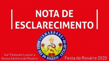 Nota de esclarecimento: Diretoria Irmandade Nossa Senhora do Rosário – Catalão/GO.