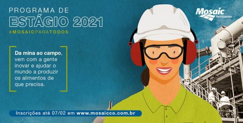 Inscrições para Programa de Estágio da Mosaic Fertilizantes na reta final