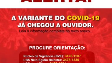 ALERTA: Variante da Covid-19 já chegou em Ouvidor