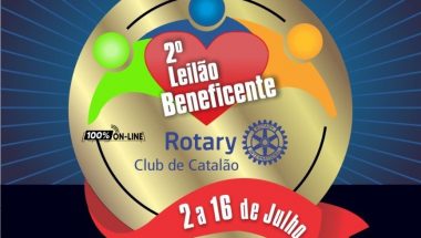 Rotary Club de Catalão promove 2º leilão beneficente