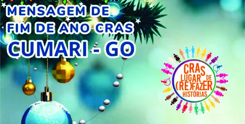 Mensagem de Fim de Ano Cras de Cumari – Goiás