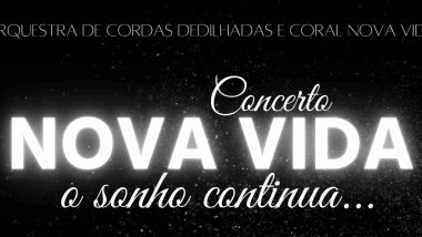 Concerto Nova Vida: “O Sonho Continua”