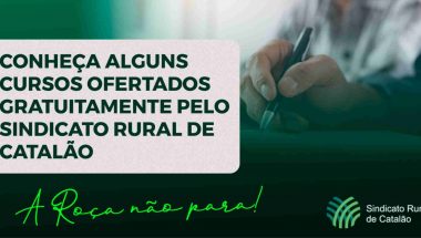 Sindicato Rural de Catalão divulga programação de cursos gratuitos no mês de maio 2023