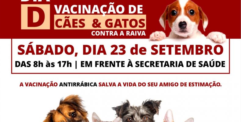 Dia D: Vacinação de Cães e gatos