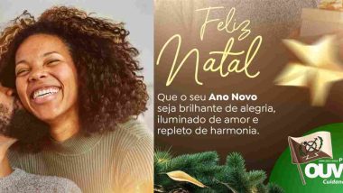 FELIZ NATAL: Que o seu Ano Novo seja brilhante de alegria, iluminado de amor e repleto de harmonia