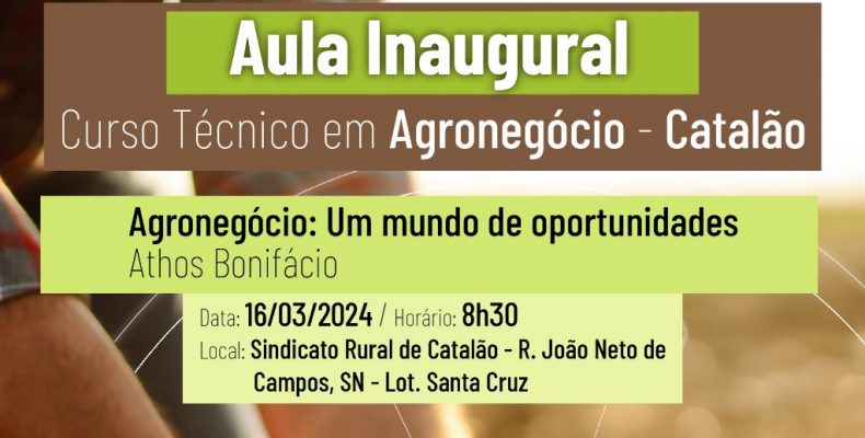 Sindicato Rural de Catalão realiza aula inaugural dos cursos Técnicos em Agronegócio