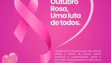 Outubro Rosa, uma luta de todos