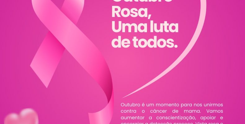 Outubro Rosa, uma luta de todos