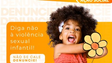 Ouvidor: O “Maio Laranja” é uma campanha de conscientização ao abuso e a exploração sexual de crianças e adolescentes