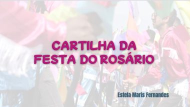 Festa do Rosário de Catalão ganha guia inédito
