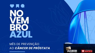 Novembro Azul: Ouvidor intensifica ações de prevenção ao câncer de próstata com exames gratuitos de PSA