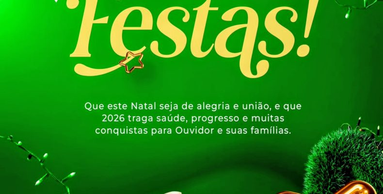 Boas Festas! Prefeitura de Ouvidor celebra o espírito natalino com desejo de saúde e progresso para a comunidade