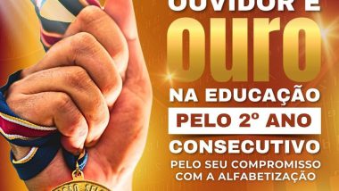 Ouvidor conquista nota máxima e recebe o Selo Ouro na Educação pelo 2º ano consecutivo