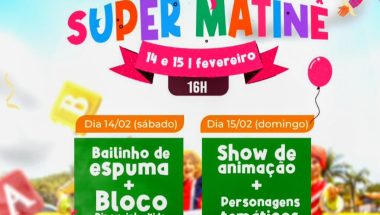 Catalão: SUPER MATINÊ chega com dois dias de alegria para a criançada