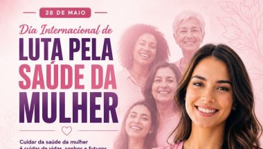 28 de Maio celebra Dia Internacional de Luta Pela Saúde da Mulher em Ouvidor