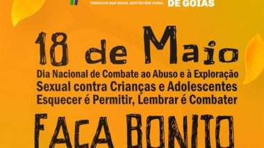Prefeitura de Campo Alegre de Goiás promove ação de combate ao abuso e à exploração sexual de crianças e adolescentes