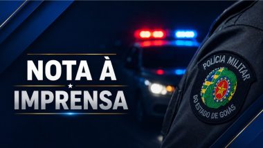 Polícia Militar de GO: Nota à imprensa