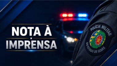 Polícia Militar de GO: Nota à imprensa