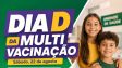Dia D da Multivacinação em Ouvidor