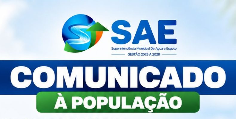 SAE emite comunicado à população sobre interrupção no fornecimento de energia elétrica