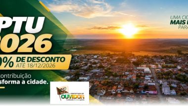Prefeitura de Ouvidor oferece 50% de desconto no IPTU 2026 e destaca investimentos no município