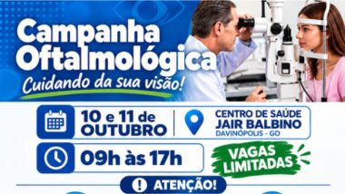 Campanha Oftalmológica leva atendimentos à população de Davinópolis