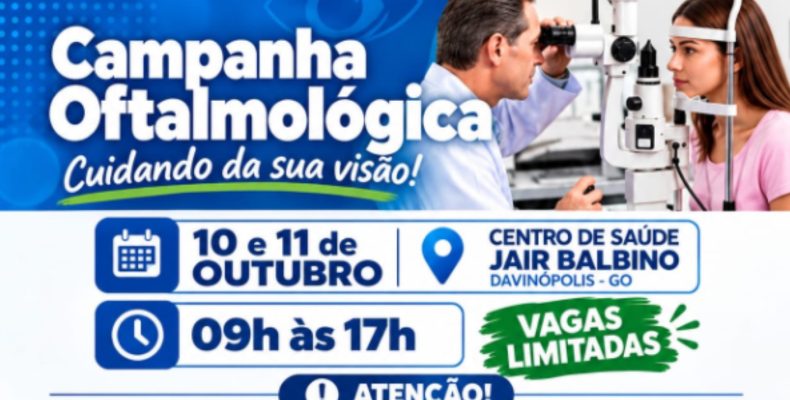 Campanha Oftalmológica leva atendimentos à população de Davinópolis