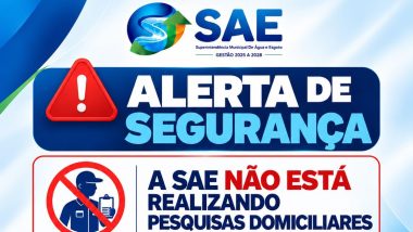 🚨 SAE EMITE ALERTA: Não realiza pesquisa em residências